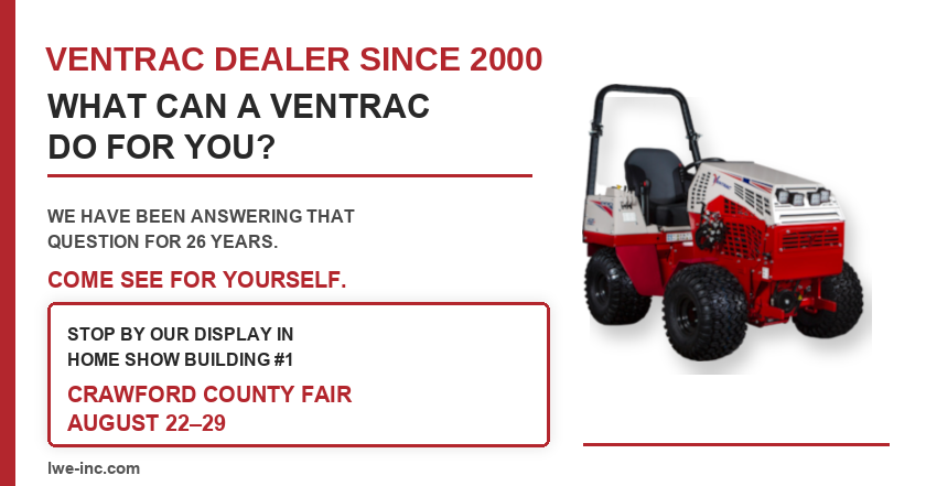 Visit LWE at the Crawford County Fair, August 22–29, in Homeshow Building #1.